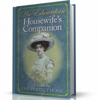 AN EDWARDIAN HOUSEWIFE\'S COMPANION